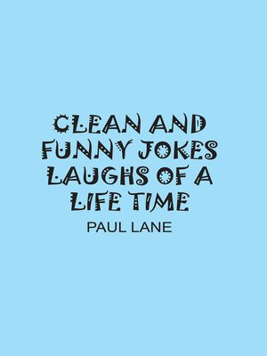 cover image of Clean and Funny Jokes Laughs of a Life Time
